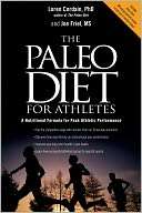   Paleo Diet for Athletes A Nutritional Formula for 
