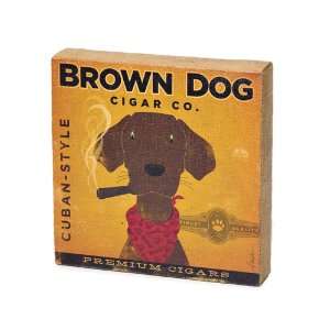 Dogs Rock   Brown Dog Cigar Co. Hanging or Standing Décor Signs for 