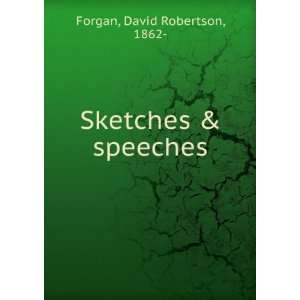  Sketches & speeches David Robertson, 1862  Forgan Books