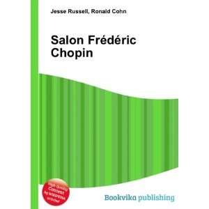  Salon FrÃ©dÃ©ric Chopin Ronald Cohn Jesse Russell 