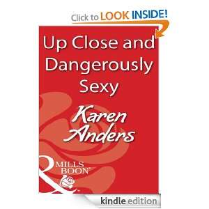 Up Close and Dangerously Sexy Karen Anders  Kindle Store