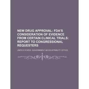  New drug approval FDAs consideration of evidence from 