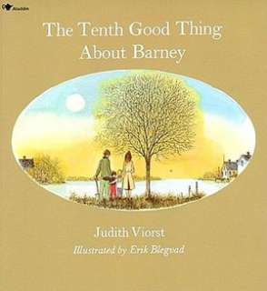   Tenth Good Thing About Barney by Judith Viorst 