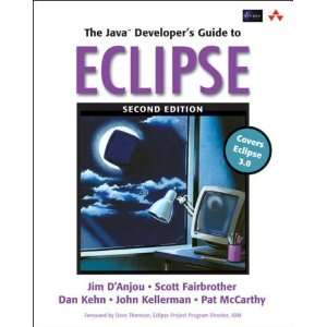   Guide to Eclipse, 2nd Edition [Paperback] Jim DAnjou Books