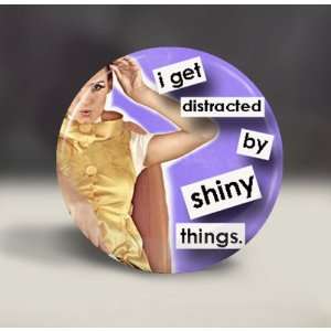 Mirror  Distracted By Shiny Things   Compact Mirror, Great Gift, Party 