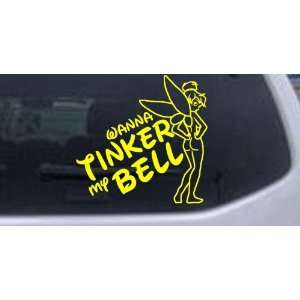   Tinker Wanna Tinker My Bell Funny Car Window Wall Laptop Decal Sticker