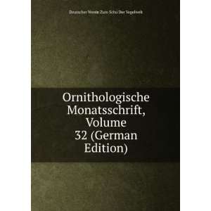   32 (German Edition) Deutscher Verein Zum Schu Der Vogelwelt Books