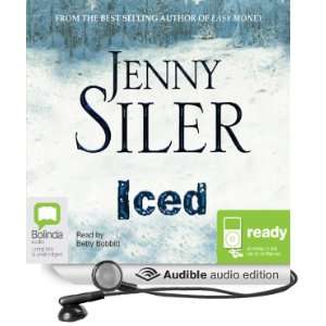    Iced (Audible Audio Edition) Jenny Siler, Betty Bobbitt Books