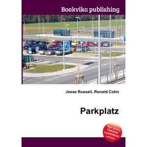  Parkplatz Ronald Cohn Jesse Russell Books