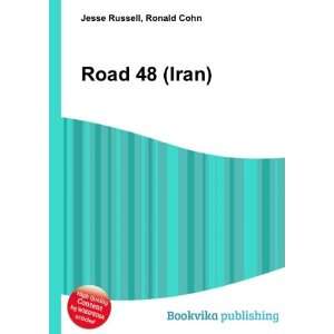 Road 48 (Iran) Ronald Cohn Jesse Russell Books