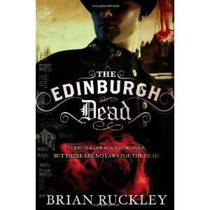  The Edinburgh Dead [Paperback] Brian Ruckley Books