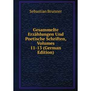   German Edition) Sebastian Brunner 9785875085505  Books
