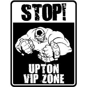  New  Stop    Upton Vip Zone  Parking Sign Name