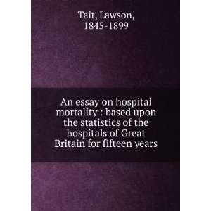   of Great Britain for fifteen years Lawson, 1845 1899 Tait Books