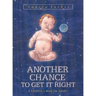   Chance to Get It Right (3rd Edition) by Andrew Vachss (Feb 25, 2003