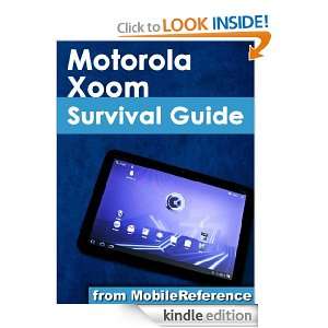  Motorola Xoom Survival Guide Step by Step User Guide for the Xoom 