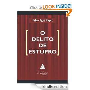 DELITO DE ESTUPRO (Portuguese Edition) FABIO AGNE FAYET  