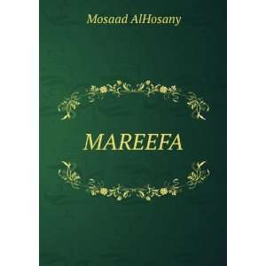  MAREEFA Mosaad AlHosany Books