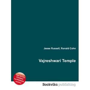  Vajreshwari Temple Ronald Cohn Jesse Russell Books