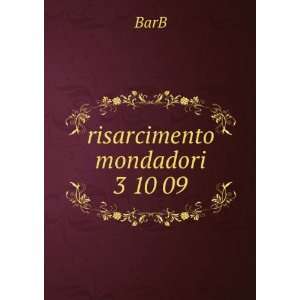  risarcimento mondadori 3 10 09 BarB Books