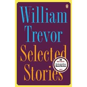  Selected Stories [Paperback] William Trevor Books