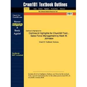  Studyguide for Churchill/ Ford Sales Force Management by Mark W 