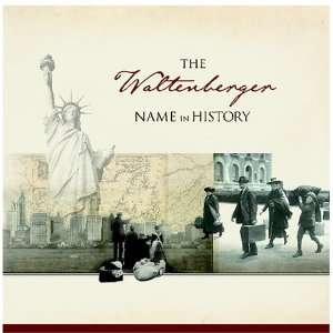  The Waltenberger Name in History Ancestry Books