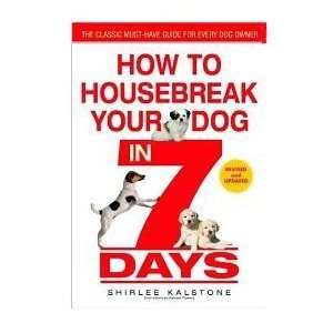  How to Housebreak Your Dog in 7 Days (Quantity of 4 