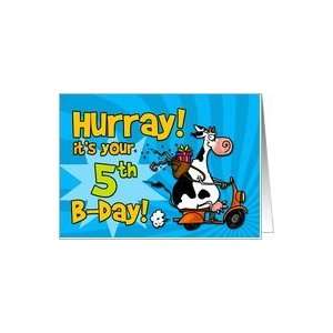  Hurray its your 5th birthday Card Toys & Games