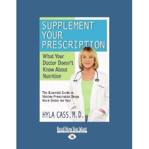  Supplement Your Prescription [Paperback] Hyla Cass Books