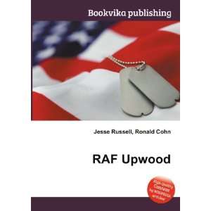 RAF Upwood Ronald Cohn Jesse Russell  Books