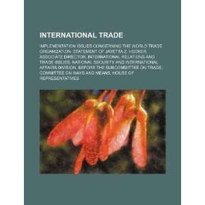  International trade implementation issues concerning the 