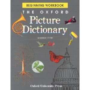  The Oxford Picture Dictionary Beginning Workbook [OXFORD 
