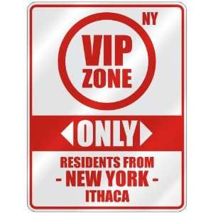 VIP ZONE  ONLY RESIDENTS FROM ITHACA  PARKING SIGN USA CITY NEW YORK