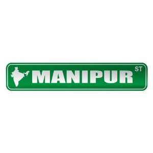   MANIPUR ST  STREET SIGN CITY INDIA