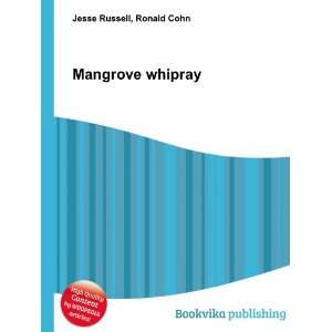  Mangrove whipray Ronald Cohn Jesse Russell Books