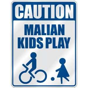   CAUTION MALIAN KIDS PLAY  PARKING SIGN MALI