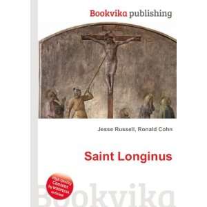  Saint Longinus Ronald Cohn Jesse Russell Books