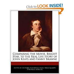   Life Story of John Keats and Fanny Brawne (9781241125066) Victoria