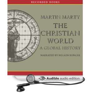 The Christian World A Global History [Unabridged] [Audible Audio 