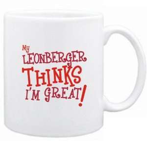    New  My Leonberger Thinks I Am Great  Mug Dog