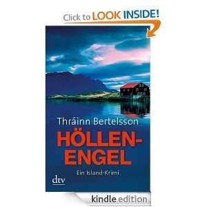 Höllenengel Ein Island Krimi (German Edition) Thráinn Bertelsson 
