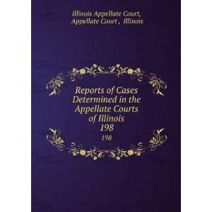   Appellate Courts of Illinois. 198 Appellate Court , Illinois Illinois