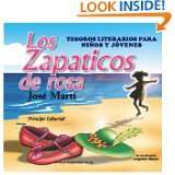 LOS ZAPATICOS DE ROSA (TESOROS LITERARIOS PARA NINOS Y JOVENES 