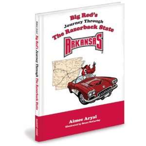 Arkansas Razorbacks Childrens Book Big Reds Journey Through the 