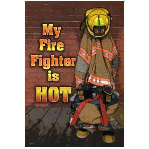  My Fire Fighter Is Hot Garden Flag 12x16 Patio, Lawn 