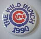 Pinback Button   The Wild Bunch Chicago Cubs 1985  