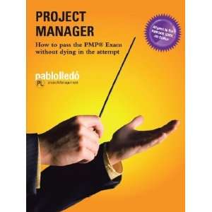  Project Manager How To Pass The Pmp Exam Without Dying In 
