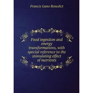  Food ingestion and energy transformations, with special 