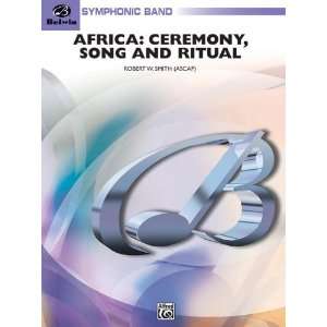 Africa Ceremony, Song and Ritual Conductor Score & Parts  